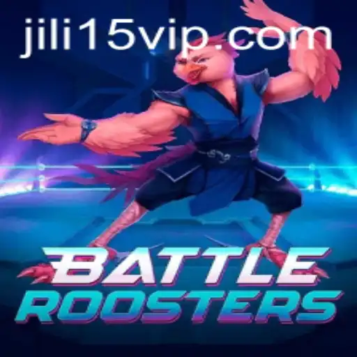 BattleRoosters: A Thrilling Adventure in Gaming With the Magic of jili15