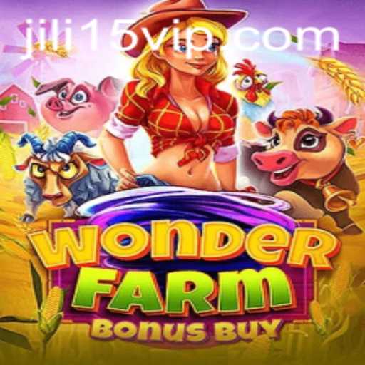 Unveiling the Wonders of WonderFarmBonusBuy: A Jili15 Delight